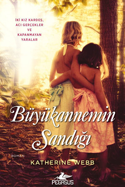 Pegasus Yayınları Büyükannemin Sandığı: İki Kız Kardeş, Acı Gerçekler Ve Kapa...