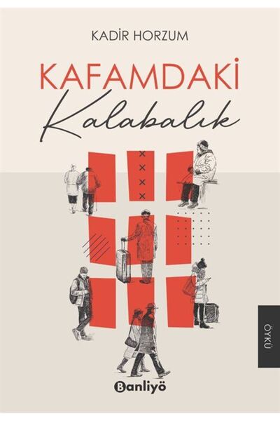 Banliyö Kitap Kafamdaki Kalabalık