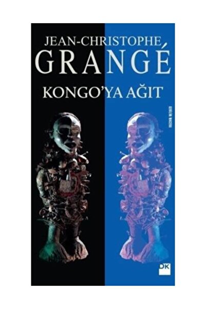 Doğan Kitap Kongo’ya Ağıt Jean Christophe Grange