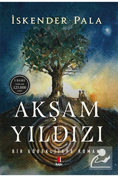 Kapı Yayınları Akşam Yıldızı - Bir Göbeklitepe Romanı- İskender Pala