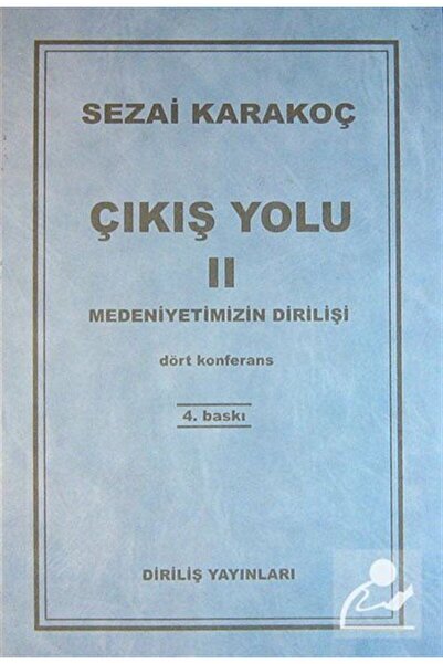 Diriliş Yayınları Çıkış Yolu 2 Medeniyetimizin Dirilişi