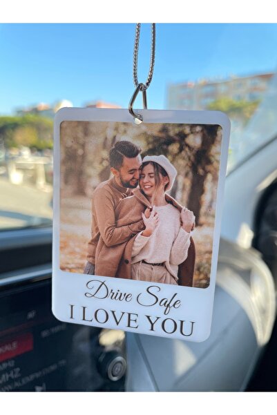 estölye Beyaz Pleksi Kişiye Özel Drive Safe I LOVE YOU Yazılı Araba Hediyesi ...