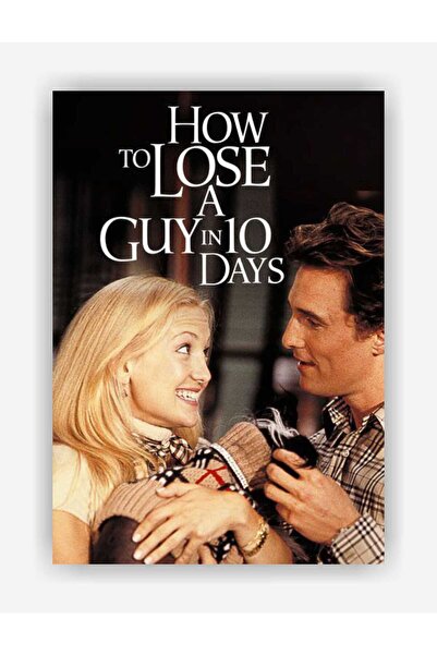 fırsatlar diyarı How to Lose a Guy in 10 Days Film Kağıt Poster - Çerçevesiz