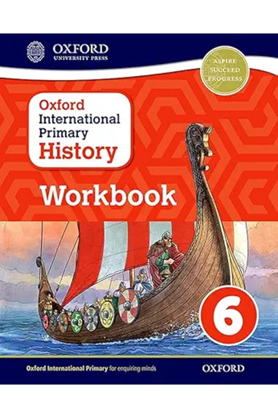 Oxford International Primary History Workbook 6 (Oxford International History)