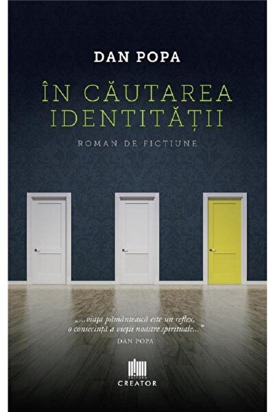 Editura Creator In cautarea identitatii, Dan Popa