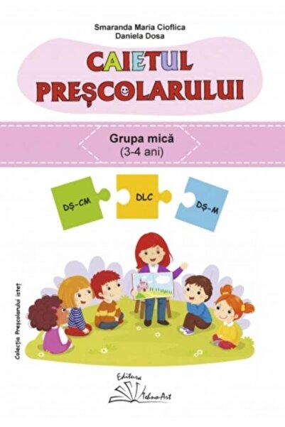 Editura Tehno Art Caietul prescolarului - grupa mica (3-4 ani), Dani