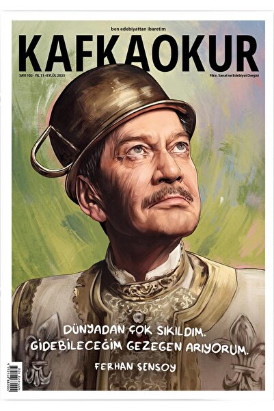 KafkaOkur Dergisi KAFKAOKUR Sayı 102 - Ferhan Şensoy - Eylül 2025
