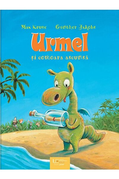 Editura Univers Enciclopedic Junior Urmel si comoara ascunsa, Max Kruse