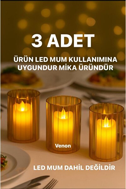 VENON 3 Adet Silindir Mumluk (PLASTİK MİKA) Şamdan Ev Dekorasyon Led Mum İçin...
