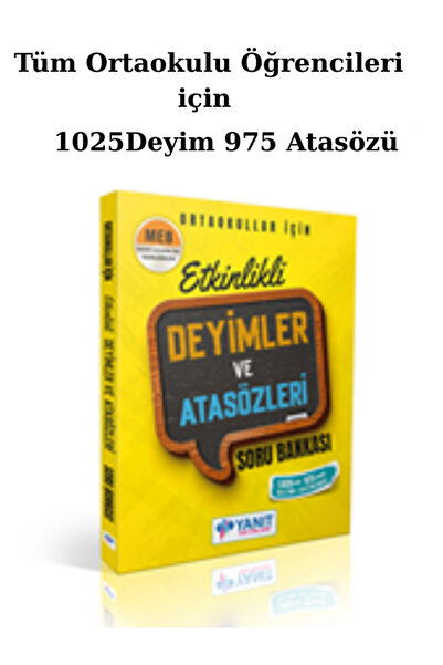Yanıt Yayınları Yanıt Ortaokullar İçin Etkinlikli Deyimler ve Atasözleri Soru...