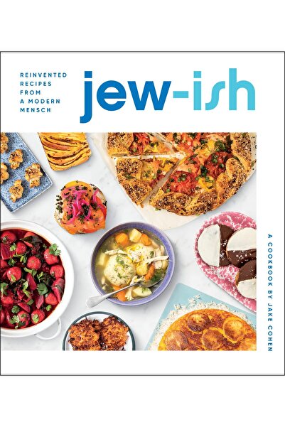 Houghton Mifflin Jew-Ish: A Cookbook: Reinvented Recipes from a Modern Mensch