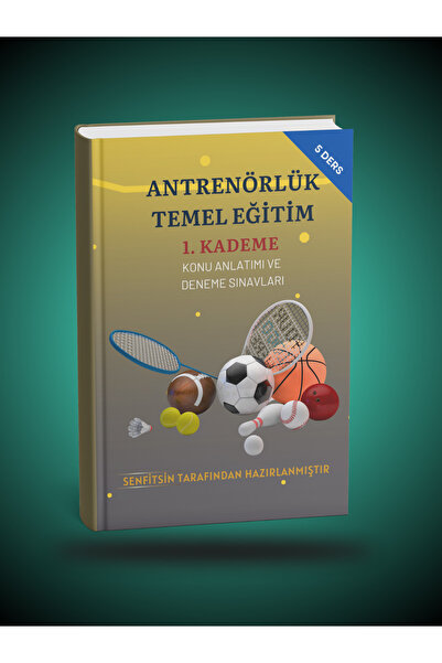 SENFİTSİN 2025/3 Antrenörlük Temel Eğitim Konu Anlatımlı Hazırlık Kitabı (1. ...