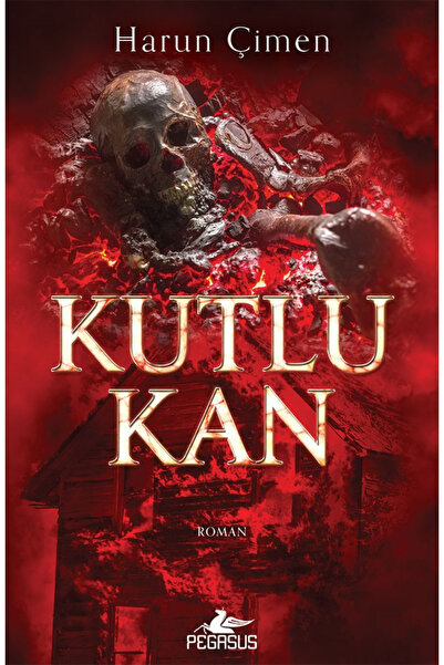 Pegasus Yayınları Kutlu Kan - Harun Çimen