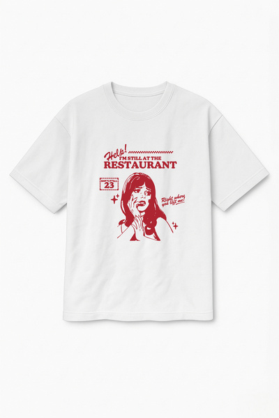 Altair Tr Oversized White Women's I'M Still at the Restaurant Printed T-Shirt