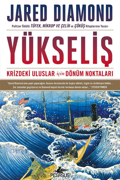 Pegasus Yayınları Yükseliş & Krizdeki Uluslar İçin Dönüm Noktaları (Ciltsiz) - Jared Diamond