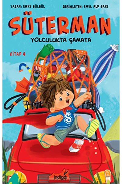 İndigo Kitap Süterman 4. Kitap - Yolculukta Şamata