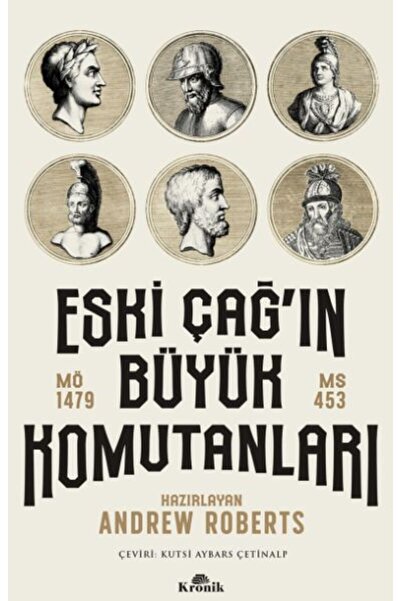 Kronik Kitap Eski Çağ'ın Büyük Komutanları