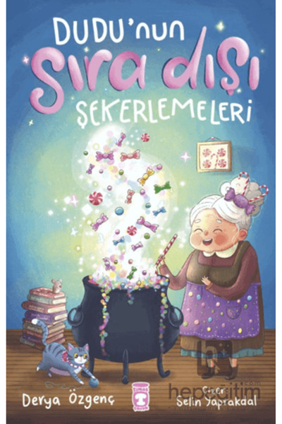Timaş Çocuk Dudu’nun Sıra Dışı Şekerlemeleri