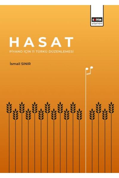 Eğitim Yayınevi Hasat  Piyano Için 11 Türkü Düzenlemes İsmail Sınır