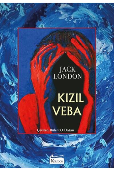 Koridor Yayıncılık Kızıl Veba (bez Ciltli), Jack London, , Kızıl Veba (bez Ci...