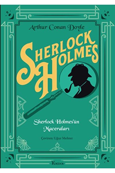 Koridor Yayıncılık 93 - Sherlock Holmes’ün Maceraları / Bez Ciltli Dünya Klas...