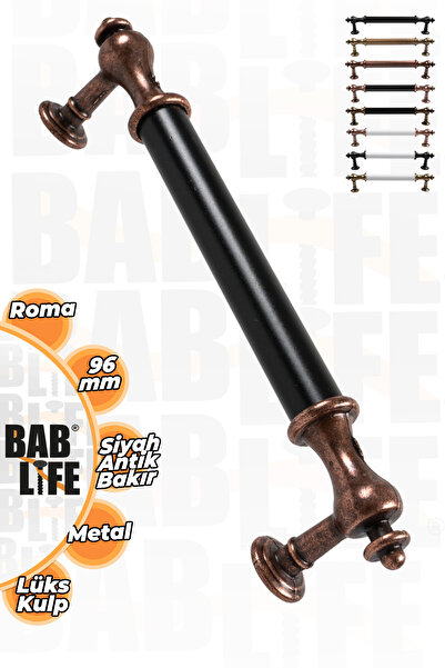 bablife Roma 96mm Siyah - Antik Bakır Lüks Modern Çekmece Dolap Vestiyer Mobi...