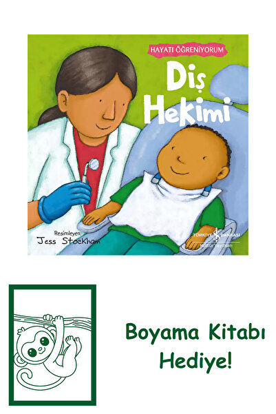 TÜRKİYE İŞ BANKASI KÜLTÜR YAYINLARI Diş Hekimi – Hayatı Öğreniyorum + Yapışka...