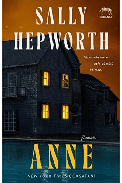 Yabancı Yayınları Anne / Sally Hepworth / Yabancı Yayınları / 9786256826526