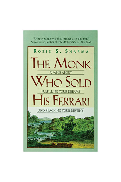 Harper Collins The Monk Who Sold His Ferrari - A Fable About Fulfilling YourDreams and Reaching Your Destiny