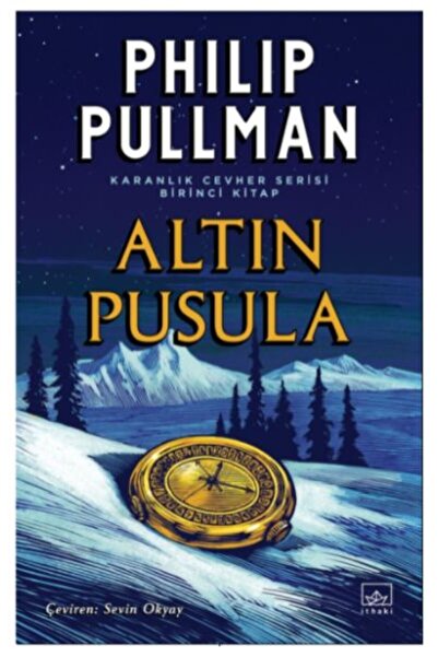 İthaki Yayınları Altın Pusula - Karanlık Cevher Serisi 1. Kitap
