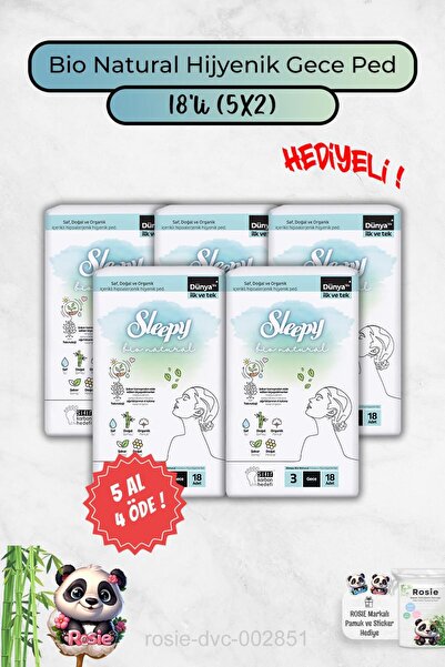 Sleepy 5 Al 4 Öde Bio Natural Hijyenik Ped Gece 18'li ve Rosie Hediye