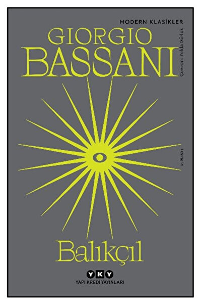 Yapı Kredi Yayınları Balıkçıl / Giorgio Bassani / Yapı Kredi Yayınları / 9789...