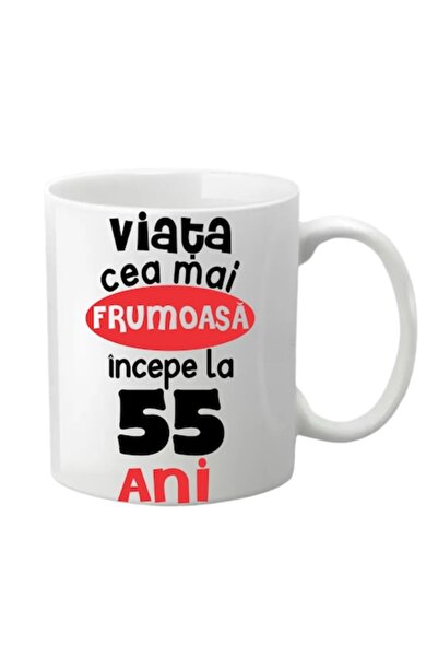 T&M Personalizare Cana personalizata - 55 ani, viata cea mai frumoasa incepe ...