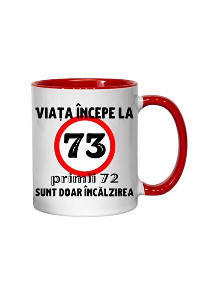 T&M Personalizare Cană personalizată - Viața începe la 73 de ani, interior ro...