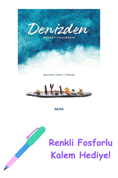 Alfa Yayınları Denizden (Ciltli): Balığın - i İtibarı + Renkli Fosforlu Kalem