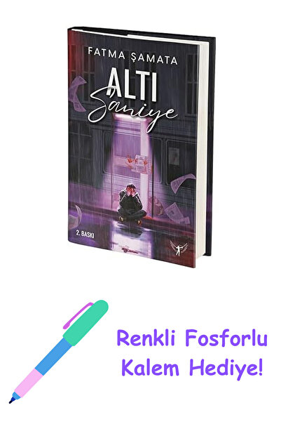 Artemis Yayınları Altı Saniye (Ciltli) + Renkli Fosforlu Kalem