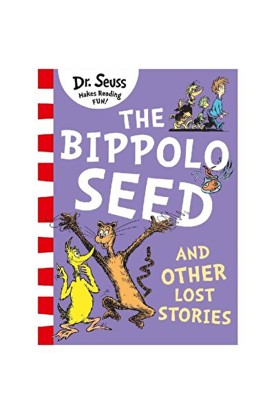 Harper Collins Dr. Seuss: The Bippolo Seed and Other Lost Stories