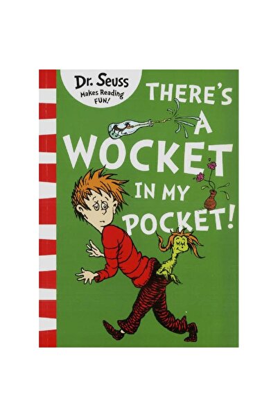 Harper Collins Dr. Seuss: There's a Wocket in My Pocket