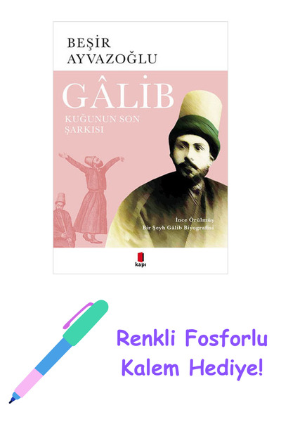 Kapı Yayınları Gâlib - Kuğunun Son Şarkısı + Yapışkanlı Not Kağıdı