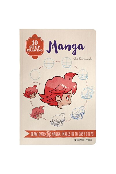 Search Press رسم المانجا في 10 خطوات - ارسم أكثر من 30 صورة مانجا في 10 خطوات...