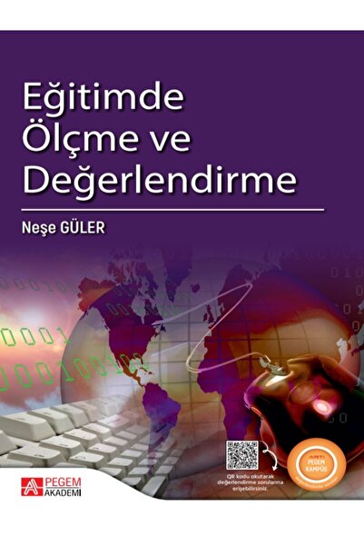 Seçkin Yayıncılık Neşe Güler  Eğitimde Ölçme ve Değerlendirme