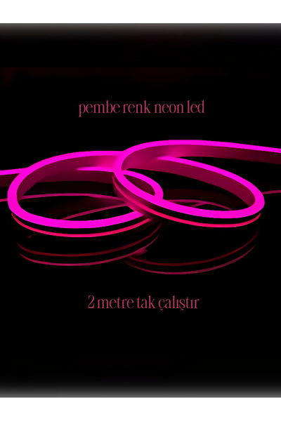 evkahome Pembe Renk Neon Led Tak Çalıştır - 1-2-3 Metre Neon Şerit Led Esnek ...