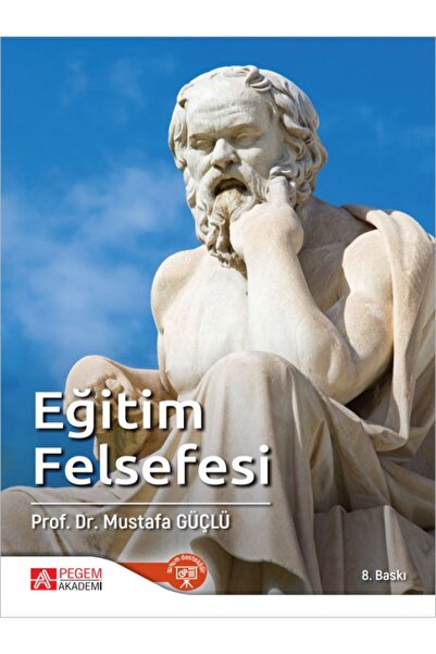 Seçkin Yayıncılık Mustafa Güçlü  Eğitim Felsefesi