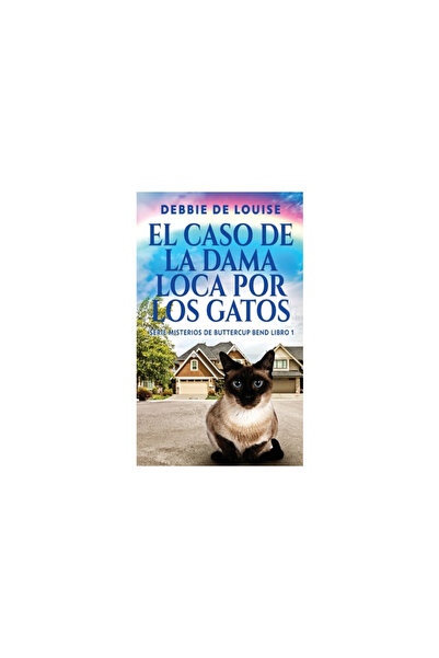 Next Chapter El Caso de la Dama Loca por los Gatos