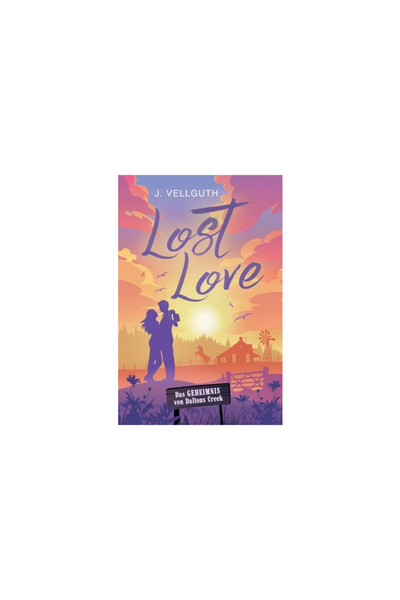 Books On Demand Lost Love: Das Geheimnis von Daltons Creek