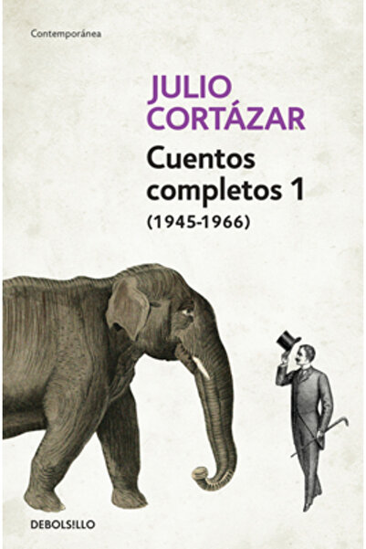 Scott Foresman Cuentos Completos 1 (1945-1966). Julio Cortazar / Complete Sho...
