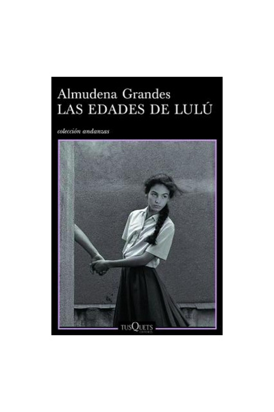 Tusquets Las Edades de Lula