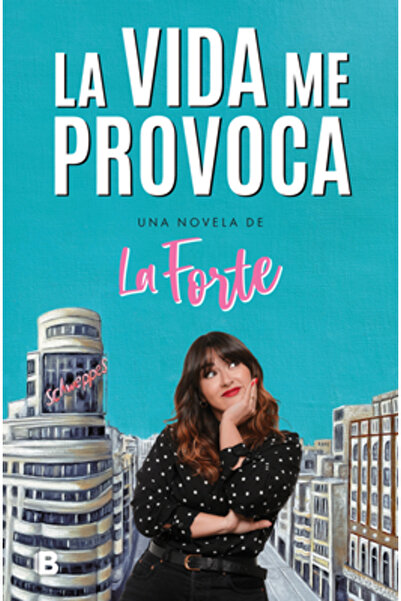 Ediciones B La Vida Me Provoca / Life Provokes Me