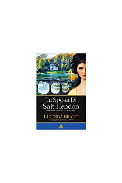 Sprigleaf La Sposa Di Salt Hendon: Un Romanzo Storico Georgiano