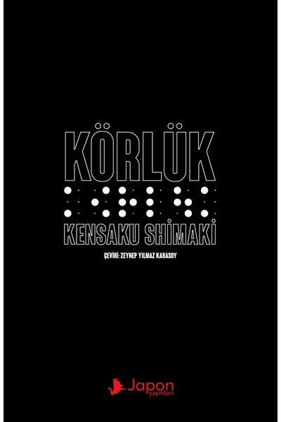 Japon Yayınları Körlük / Kensaku Shimaki / Japon Yayınları / 9786057414960